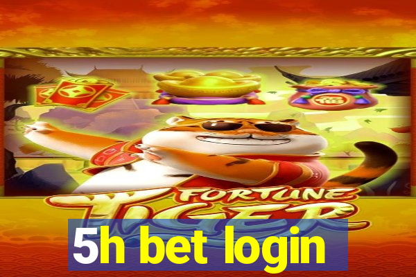 5h bet login